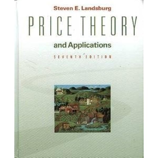 ビジネス・経済 PRICE THEORY AND APPLICATIONS Price Theory and Applications: 9780538746458: Economics